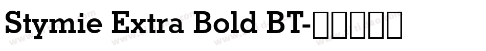 Stymie Extra Bold BT字体转换